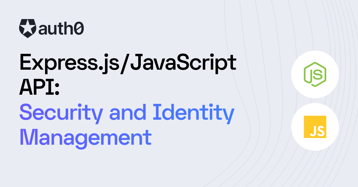 Express.js Code Samples: API Security in Action