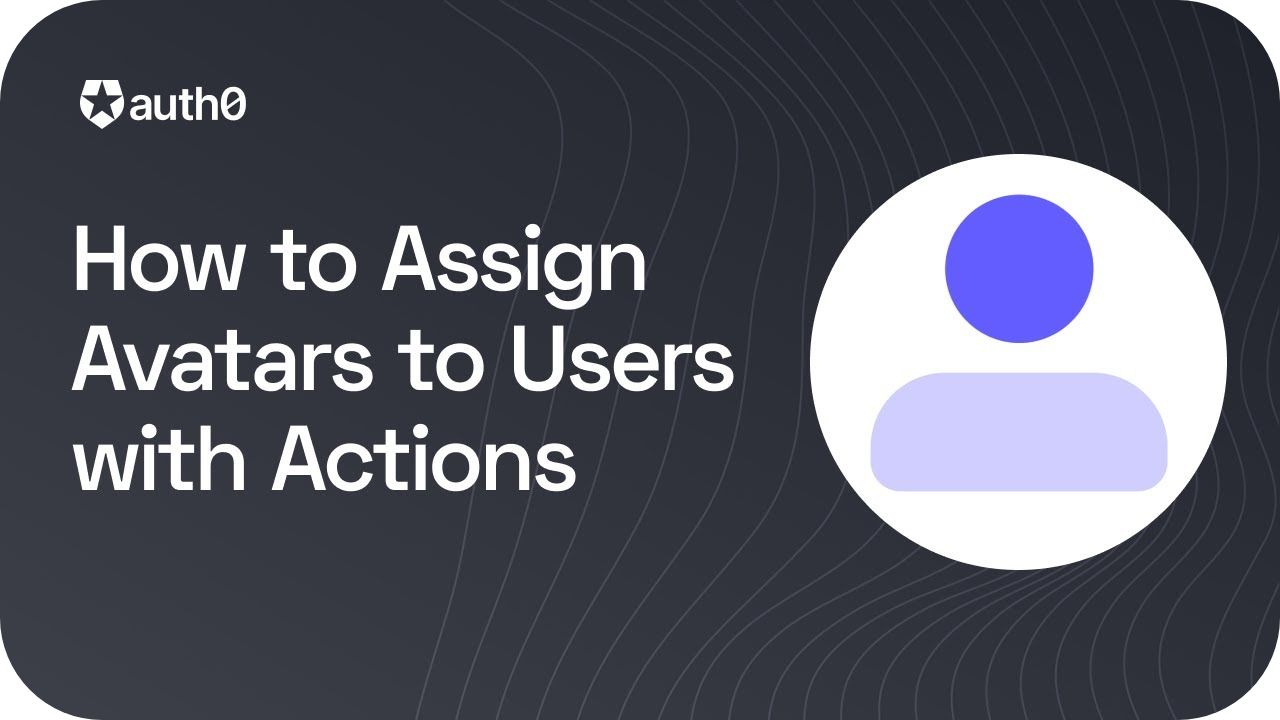 How to Assign Avatars to Users with Actions